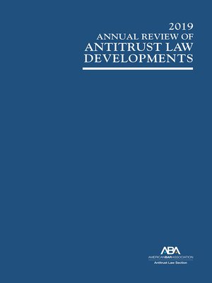 cover image of 2019 Annual Review of Antitrust Law Developments